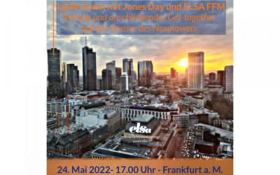 L@W- Event mit Jones Day und ELSA Frankfurt – Vortrag Private Equity Deals verstehen – Smarte Strukturierung und get together im Nextower